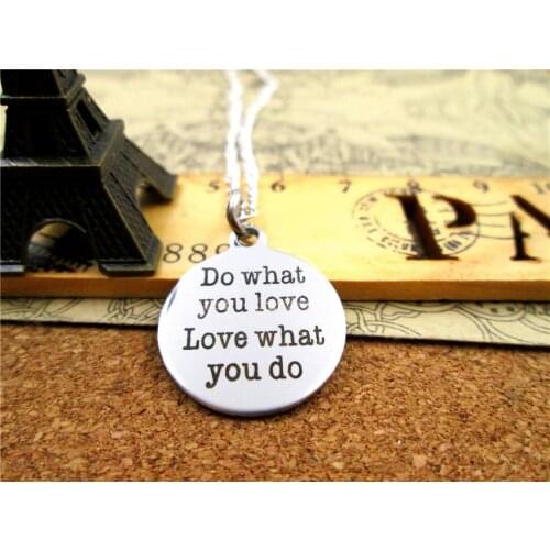 3pcs/lot Fashion stainless steel necklace "do what you love love what you do" Pendant necklace Gift more style for choosing
