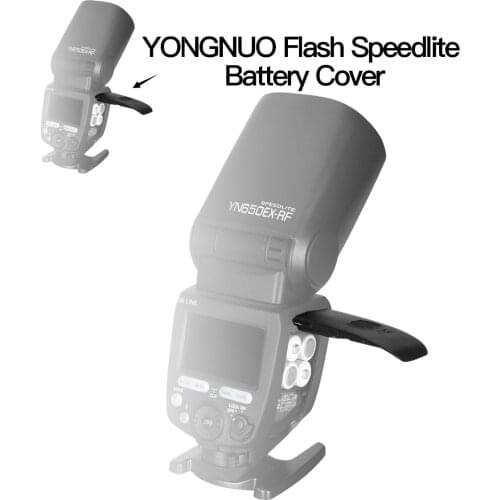 YONGNUO Flash Speedlite Battery Cover for YN565EX YN560III YN560IV YN685 YN968 YN14EX YN24EX Repair parts