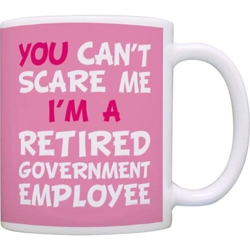 Retirement Gifts for Women Can't Scare Me I'm Retired Government Employee Funny Retirement Gifts for Civil Servant Gift Coffee M