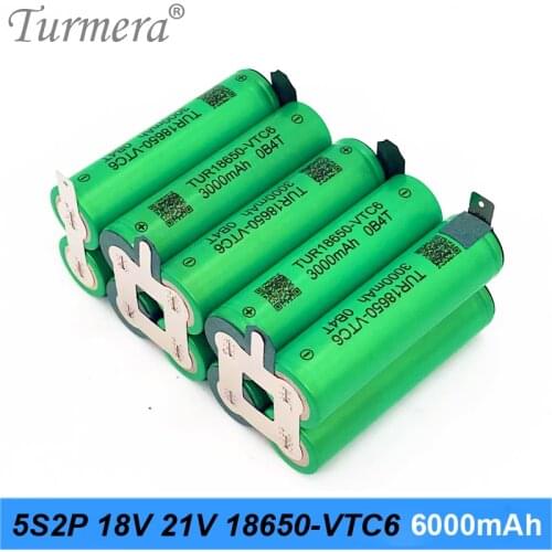 TUR18650VTC6 2P 6000mAh 5S 18V 21V VTC6 3000mAh 30A Battery Pack with Welding Nickel for Screwdriver Batteries Use Turmera