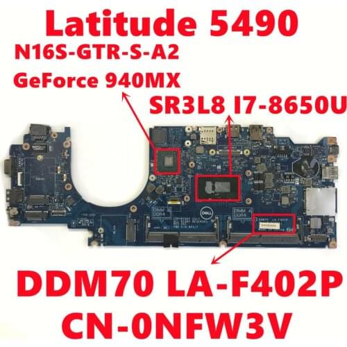 CN-0NFW3V 0NFW3V NFW3V For Dell Latitude 5490 Laptop Motherboard DDM70 LA-F402P With I7-8650U N16S-GTR-S-A2 100% Fully Tested OK