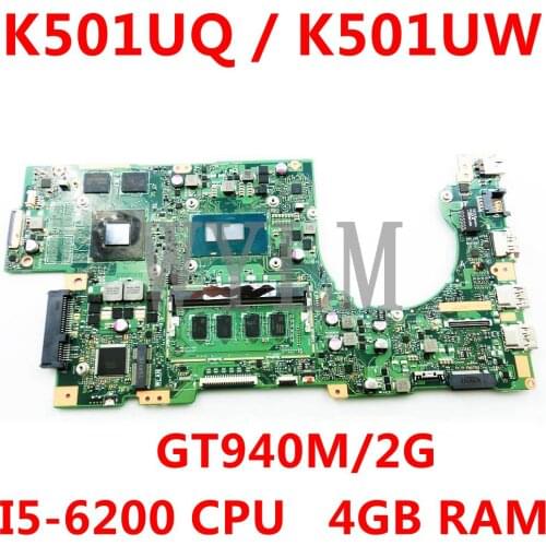 K501UQ I5-6200 CPU GT940M/2G DDR4 4GB RAM mainboard For ASUS K501UQ K501UW K501U laptop motherboard Tested Working FREE SHIPPING