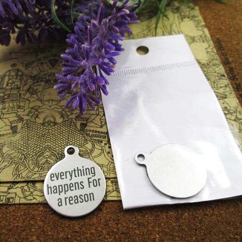 10pcs--"Everything happens For a Reason"stainless steel charms more style for choosing DIY Charms pendants for necklace