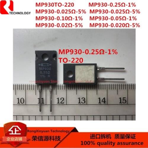 1pcs MP930-0.25Ω-1% MP930-0.025Ω-5% MP930-0.025Ω-5 MP930-0.025 MP930-0.10Ω-1% MP930-0.05Ω-1% MP930-0.02Ω-5% MP930-0.020Ω-5