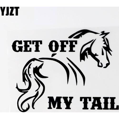YJZT 15.5CM×11.9CM Fashion Get Off My Tail Vinyl Horse Car Sticker Decal Black/Silver 8C-0746