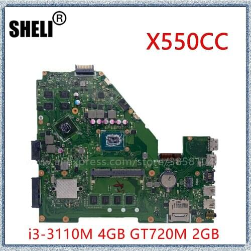 SHELI For ASUS X550CC Laptop Motherboard With I3-31100M 4GB CPU GT720M 2GB GPU Mainboard