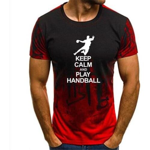 Gradient ink unisex ink T-shirt Men Short Sleeve Summer Tees Keep Calm And Play Handball Tshirt Letter Print T shirt