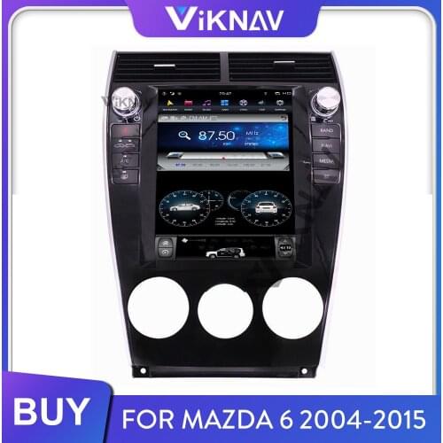 Car Radio for Mazda 6 2004-2011 2012 2013-2015 Android Auto Stereo Receiver Multimedia Player Vertical Screen GPS Navigation