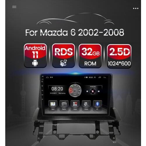 Android 11 2.5D Touch Screen Car Multimedia GPS Navigation Radio Player Carplay For Mazda 6 2002 2003 2004 2005 2006 2007 2008