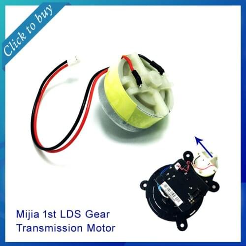 Gear Transmission Motor for XIAOMI Xiaomi MIJIA Gen 1st Robot Vacuum cleaner Spare Parts Laser Distance Sensor LDS