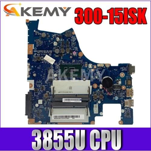For lenovo IdeaPad 300-15ISK 300-15 15.6 inch laptop motherboard NM-A482 DDR3L SR2EV 3855U CPU fully tested