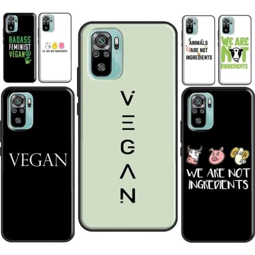 Vegan We Are Not Ingredients For Xiaomi Redmi Note 9 Pro 8 8T 9S Note 10 Pro Cover For Redmi 9C 9A 9T K40 Phone Case