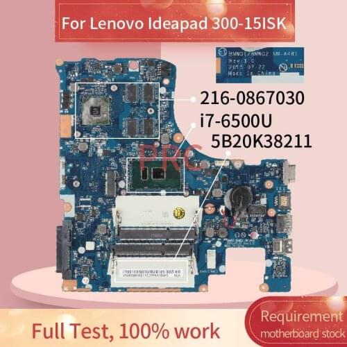 BMWQ1/BMWQ2 NM-A481 For Lenovo Ideapad 300-15ISK I7-6500U Notebook Mainboard 5B20K38211 SR2EZ 216-0867030 Laptop motherboard