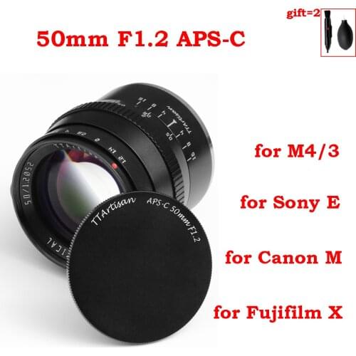 TTArtisan 50mm F1.2 APS-C Cameras Lens Manual Focus MF for Canon M EF-M EOS-M Sony E Fujifilm Fuji X M43 M4/3 Leica L Mount