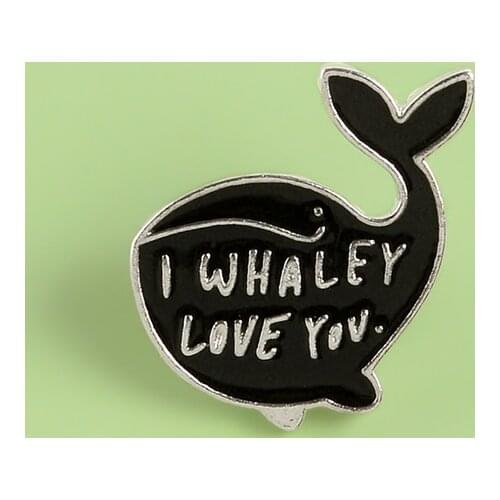 Sea Mysterious Black Whale Brooch "I Whaley Love You " Lovely Ocean Pendenties For Women Kids Bag Clothes Accessories Pins