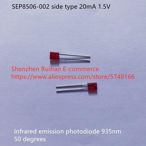 Original new 100% SEP8506-002 side type infrared emission photodiode 935nm 50 degrees 20mA 1.5V (Inductor)