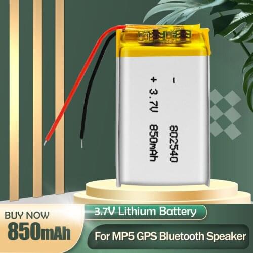 802540 082540 3.7V 850mAh Li-Polymer Rechargeable Battery For LED MP3 MP4 GPS Toy Massager Bluetooth Headset Speaker Fan Drone