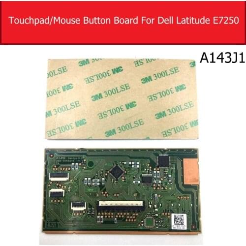 Mouse Touchpad Board Flex Cable For Dell Latitude E7250 Touch A143J1 Touch Pad Button Board Repalcement Repair Parts