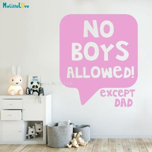 Wall Decal For Girls No Boys Allowed Except Dad Playroom or Study Area Home Decoration Nursery Removable Cute Decals YT1058