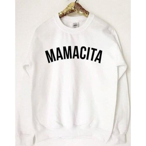 Skuggnas New Arrival Mamacita Sweatshirt Mom life Jumper Hot Mamacita Sweatshirt Long Sleeved Fashion Outfits Drop Shipping