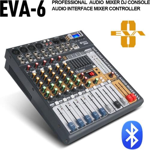 Debra Audio Clean sound!Pro EVA-6 6Channels Audio Mixer dj consoler with 48V Phantom Power USB Bluetooth for Recording Stage