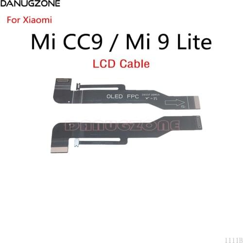 50PCS/Lot For Xiaomi Mi CC9 / Mi 9 Lite LCD Display Main Board Connect Cable Motherboard Flex Cable