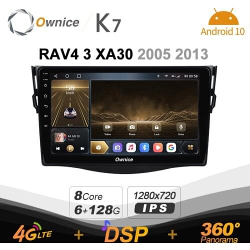 Ownice K7 6G+128G DSP Android 10.0 Car DVD Player For Toyota RAV4 RAV 4 3 XA30 2005-2013 Navigation GPS HDMI 4G LTE Auto Radio