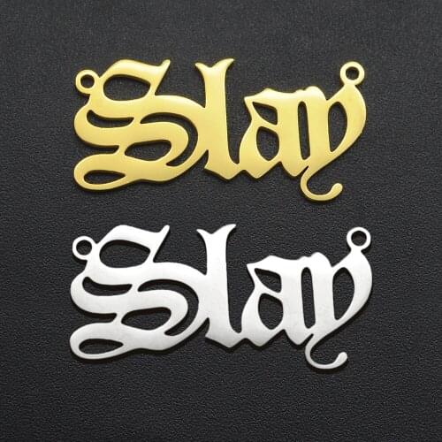 5pcs/lot 100% Stainless Steel Slay Word Script DIY Charm Pendant for Necklace Wholesale Top Quality OEM Order Accepted