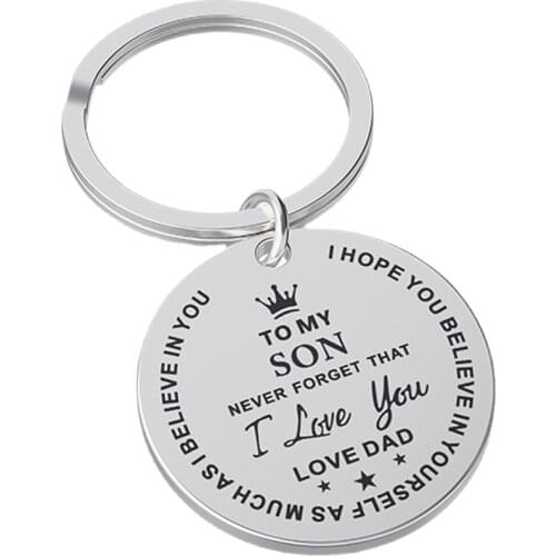 Inspirational Gift To My Son Never Forget That I Love You Stainless Steel Key Chain