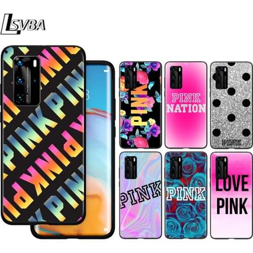 Love Pink Art For Huawei P40 P30 P20 P10 Pro Lite E Plus 4G 5G P9 P8 Lite P Smart Z S Plus Soft Black Phone Case