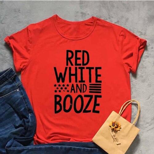 RED WHITE AND Booze Lover Graphic Funny Casual Women T-shirt 100% Cotton O Neck Fashion Streetwear Shirt Short Sleeve Top Tees