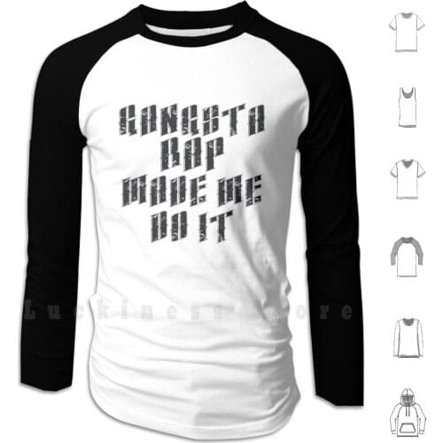 Gangsta Rap Made Me Do It Hoodies Long Sleeve Tribe Called Quest Rap Hip Hop Gangsta Rap Made Me Do It Check