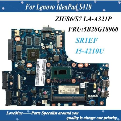 High quality ZIUS6/S7 LA-A321P for Lenovo S410 Laptop Motherboard FRU:5B20G18960 5B20G18972 SR1EF I5-4210U 1GB 100% Tested