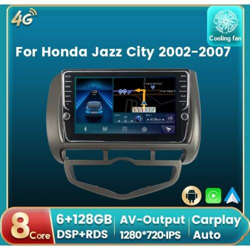 8 core 4G LTE 6+128G DSP Android 11 Car radio Multimedia GPS Player for HONDA JAZZ City 2002-2004 2005 2006 2007 RHD LHD Audio