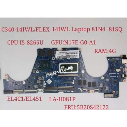For lenovo ideapad C340-14IWL/ FLEX-14IWL Laptop Motherboard CPU: I5-8265U GPU:N17E-G0-A1 RAM:4G LA-H081P FRU:5B20S42122 Test Ok