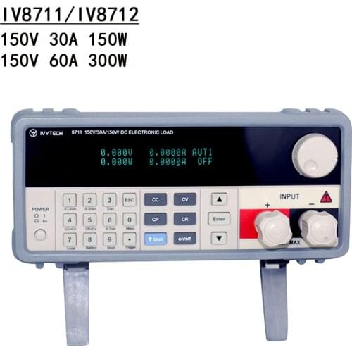 IV8711 IV8712 Electronic Load Professional 150V 30A 150W Digital Battery Capacity Tester Discharge Capacity Tester 150V 60A 300W