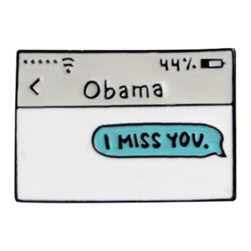 Obama I Miss You Brooch for Men Creative Text Bag Cowboy Shirt Pin Broches Badge Pines Metalicos Jewelry Brosche Accessories