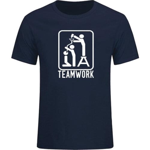 Novelty TeamWork Team Work Funny Drinking Drunk T Shirt Summer Men Women Unisex Casual Short Sleeve Tee Fashion Style Tops