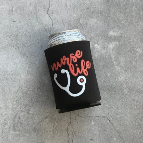 Nurse Life Drink Beer Can Cooler RN Nurse Week graduation Holiday party birthday retirement Halloween Gift Nursing School favor