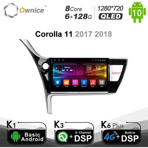 6G+128G Ownice DSP Android 10.0 Octa Core Car PC dvd Player for Toyota Corolla 11 2016 2017 4G LTE SPDIF GPS navigation 1280*720