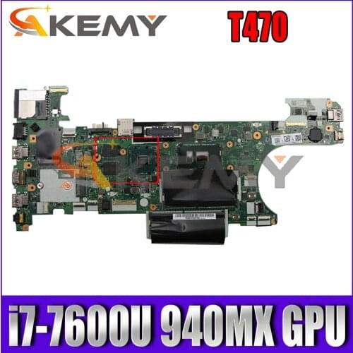 Mainboard For Lenovo ThinkPad T470 laptop motherboard CT470 NM-A931 with i7-7600U CPU 940MX GPU tested 100% FRU 01HX676 1HX672