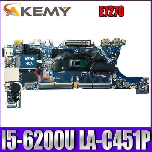 Akemy I5-6200U FOR Dell Latitude E7270 Motherboard AAZ50 LA-C451P CN-00DTF3 0DTF3 00DTF3 Mainboard 100%tested