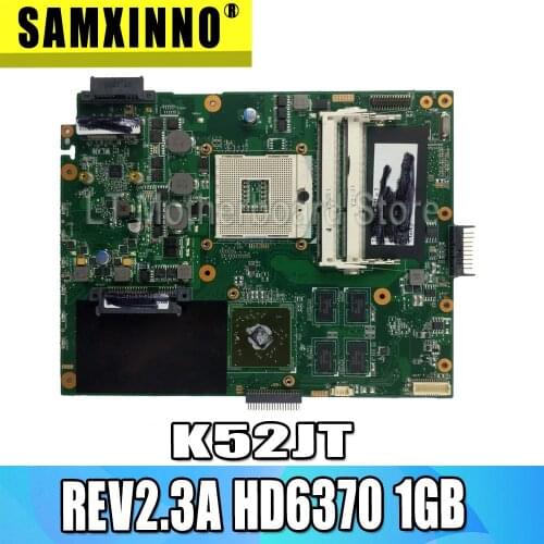 K52JT motherboard For Asus K52JU K52J A52J K52JR K52 K52JE X52J Laptop motherboard mainboard REV2.3A HD6370 1GB