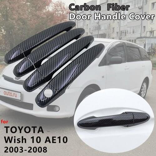 For Toyota Wish 10 AE10 2003 2004 2005 2006 2007 2008 Carbon Fiber Door Handle Cover Trim Catch Car Cap Set Stickers Accessories