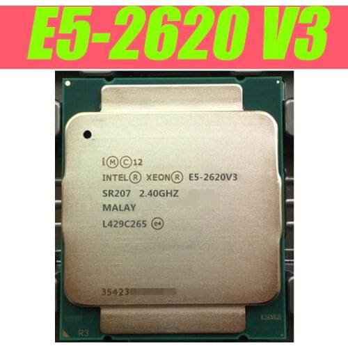 Intel Xeon E5 2620 V3 Processor for X99 SR207 2.4Ghz 6 Core 85W Socket LGA 2011-3 CPU E5 2620V3 X99