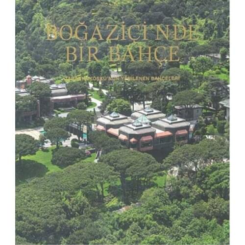 Boğaziçi'nde A Garden Collective Presidency Publications (TURKISH)