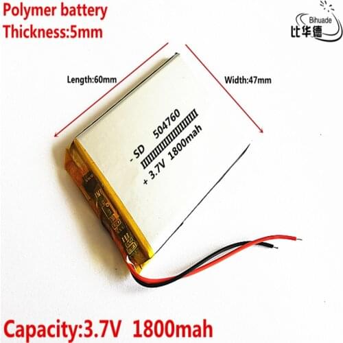 Good Qulity 10 pcs 3.7V 1800mAh 504760 Lithium Polymer Li-Po Rechargeable DIY Battery For Mp3 MP4 MP5 GPS Vedio Game toys