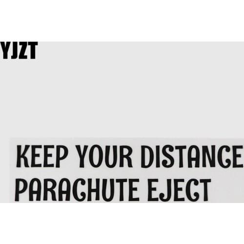 YJZT 17.5CM*4.4CM KEEP YOUR DISTANCE PARACHUTE EJECT Vinyl Funny And Humorous Words Car Sticker 13D-0082