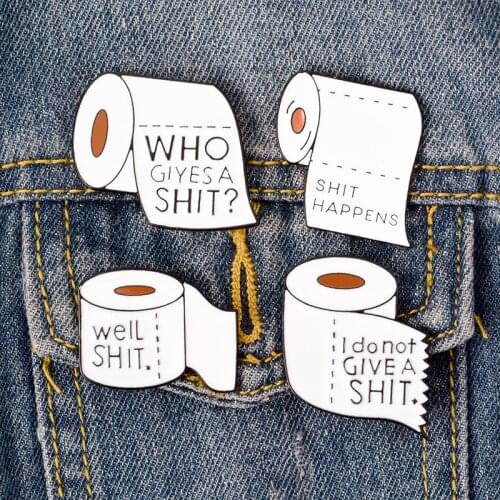 The New speed sell Shit Happens Roll With Enamel pins Funny Quote Badges Brooches for men women Cloth Backpack Accessories