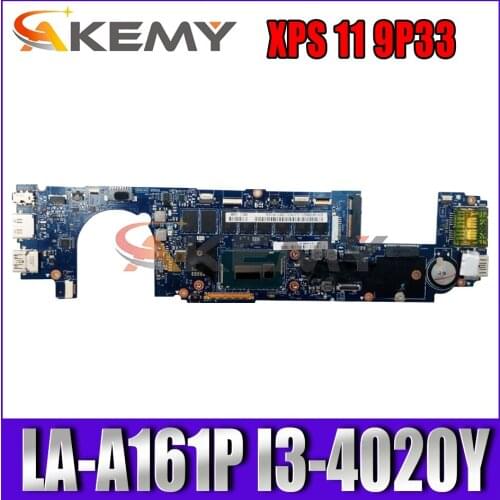 Akemy LA-A161P FOR Dell XPS 11 9P33 Laptop Motherboard I3-4020Y CN-0DYW26 DYW26 Mainboard 100%tested
